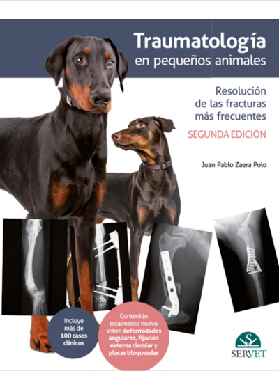 Libro: Traumatología en Pequeños Animales. Resolución de las Fracturas más Frecuentes (2° Edición)